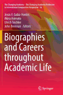 Biographies and Careers Throughout Academic Life