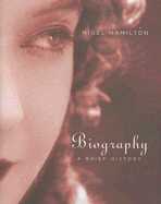 Biography: A Brief History