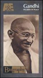 Biography: Gandhi - Pilgrim of Peace
