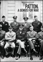 Biography: General George Patton - A Genius for War