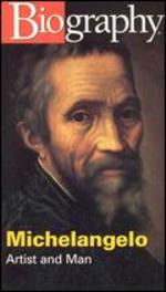 Biography: Michelangelo - Artist and Man