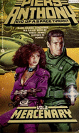 Biography of a Space Tyrant: Mercenary
