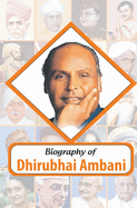 Biography of Dhirubhai Ambani