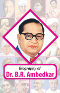Biography of Dr. BR Ambedkar
