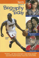 Biography Today Sports: Volume 14 - Abbey, Cherie D (Editor)