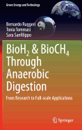 BioH2 & BioCH4 Through Anaerobic Digestion: From Research to Full-scale Applications
