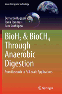 BioH2 & BioCH4 Through Anaerobic Digestion: From Research to Full-Scale Applications