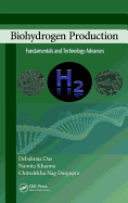 Biohydrogen Production: Fundamentals and Technology Advances