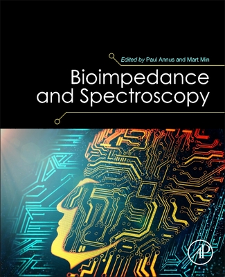 Bioimpedance and Spectroscopy - Annus, Paul (Editor), and Min, Mart (Editor)