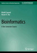 Bioinformatics: A One Semester Course