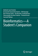 Bioinformatics - A Student's Companion