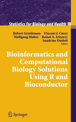 Bioinformatics and Computational Biology Solutions Using R and Bioconductor - Gentleman, Robert (Editor), and Carey, Vincent (Editor), and Huber, Wolfgang (Editor)