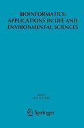 Bioinformatics: Applications in Life and Environmental Sciences