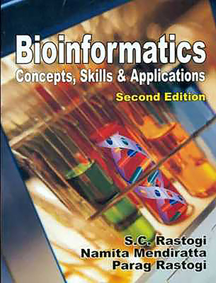 Bioinformatics: Concepts, Skills & Applications - Rastogi, S. C., and Mendiratta, Namita