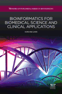 Bioinformatics for Biomedical Science and Clinical Applications