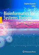 Bioinformatics for Systems Biology