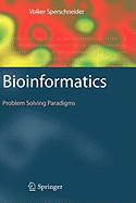 Bioinformatics: Problem Solving Paradigms