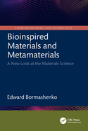 Bioinspired Materials and Metamaterials: A New Look at the Materials Science