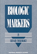 Biologic markers in urinary toxicology