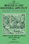 Biological and Behavioral Aspects of Salt Intake