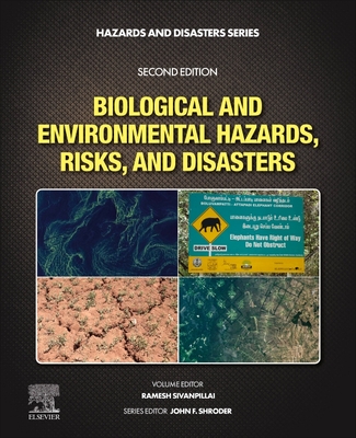 Biological and Environmental Hazards, Risks, and Disasters - Sivanpillai, Ramesh (Editor), and Shroder, John F (Editor)