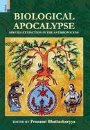 Biological Apocalypse: Species Extinction in the Anthropocene