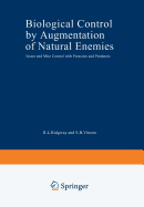 Biological Control by Augmentation of Natural Enemies: Insect and Mite Control with Parasites and Predators