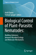 Biological Control of Plant-Parasitic Nematodes:: Building Coherence Between Microbial Ecology and Molecular Mechanisms