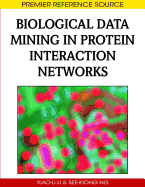 Biological Data Mining in Protein Interaction Networks