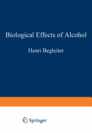 Biological Effects of Alcohol