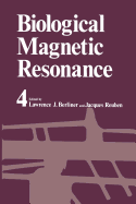 Biological Magnetic Resonance - Berliner, Lawrence J., and Reuben, Jacques