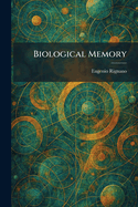 Biological Memory