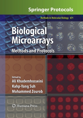 Biological Microarrays: Methods and Protocols - Khademhosseini, Ali (Editor), and Suh, Kahp-Yang (Editor), and Zourob, Mohammed (Editor)