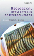 Biological Microfluidics