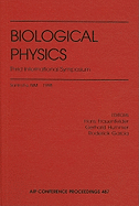 Biological Physics: Third International Symposium