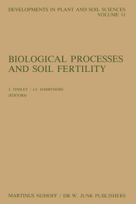 Biological Processes and Soil Fertility - Tinsley, J (Editor), and Darbyshire, J F (Editor)