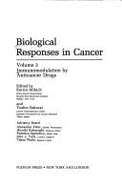 Biological Responses in Cancer: Progress Toward Potential Applications, Vol. 3: Immunomodulation by Anticancer Drugs
