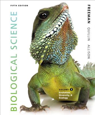 Biological Science Volume 2 - Freeman, Scott, and Quillin, Kim, and Allison, Lizabeth