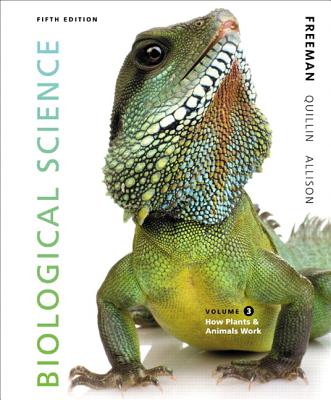 Biological Science Volume 3 - Freeman, Scott, and Quillin, Kim, and Allison, Lizabeth