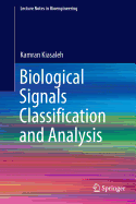 Biological Signals Classification and Analysis
