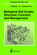 Biological Soil Crusts: Structure, Function, and Management