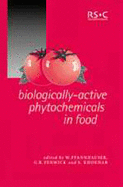 Biologically-Active Phytochemicals in Food: Rsc - Pfannhauser, Werner (Editor), and Fenwick, G Roger, and Khokhar, Santosh