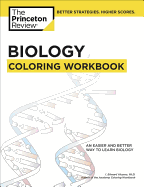 Biology Coloring Workbook: An Easier and Better Way to Learn Biology