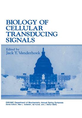 Biology of Cellular Transducing Signals - Vanderhoek, Jack Y (Editor)