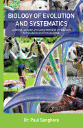 Biology of Evolution and Systematics: Cohesive, Concise, Yet Comprehensive Introduction for Students and Professionals