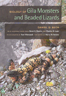 Biology of Gila Monsters and Beaded Lizards: Volume 9