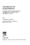 Biology of Schizophrenia