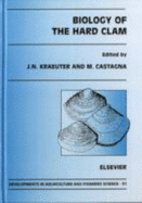 Biology of the Hard Clam: Volume 31