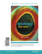 Biology: The Core, Books a la Carte Edition
