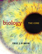 Biology: The Core